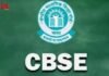 C.B.S.E ने जारी की 10वी तथा 12वी कक्षा की डेटशीट